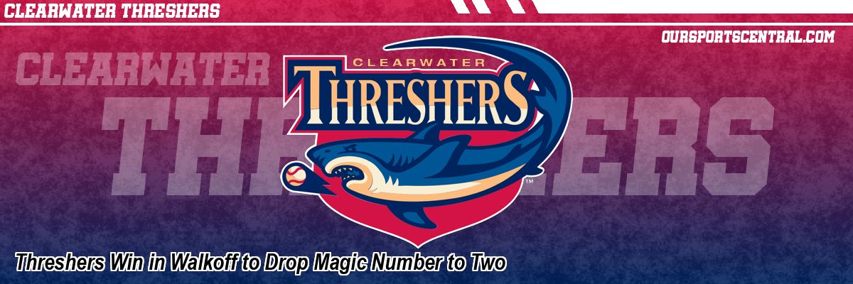 Threshers Win in Walkoff to Drop Magic Number to Two