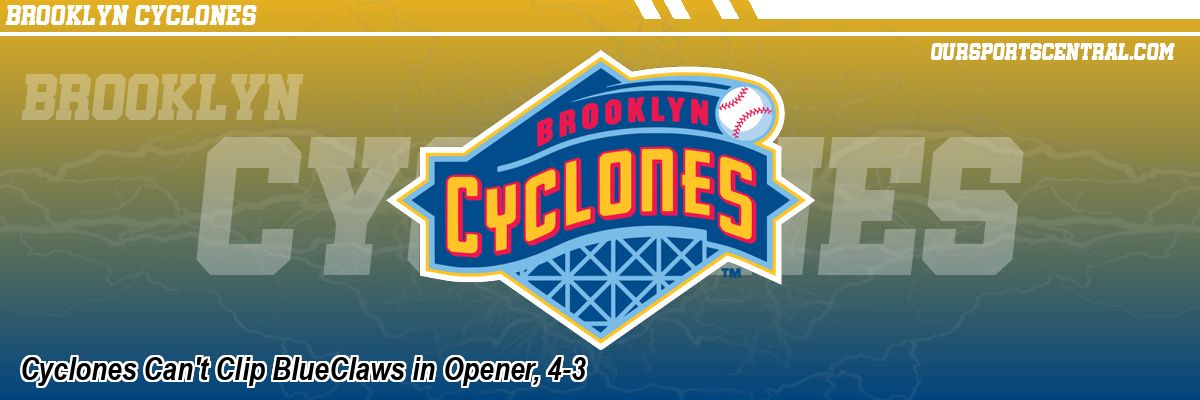 Cyclones Can't Clip BlueClaws in Opener, 4-3
