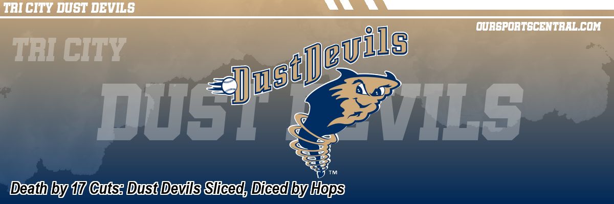 Death by 17 Cuts: Dust Devils Sliced, Diced by Hops