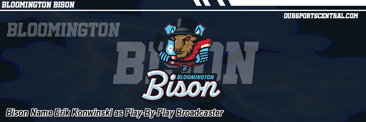 Bison Name Erik Konwinski as Play-By-Play Broadcaster