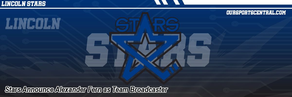 Stars Announce Alexander Fern as Team Broadcaster