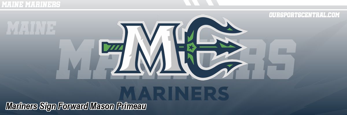 Mariners Sign Forward Mason Primeau