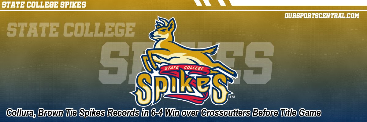 Collura, Brown Tie Spikes Records in 6-4 Win over Crosscutters Before Title Game