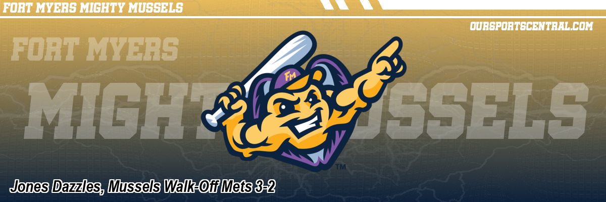 Jones Dazzles, Mussels Walk-Off Mets 3-2