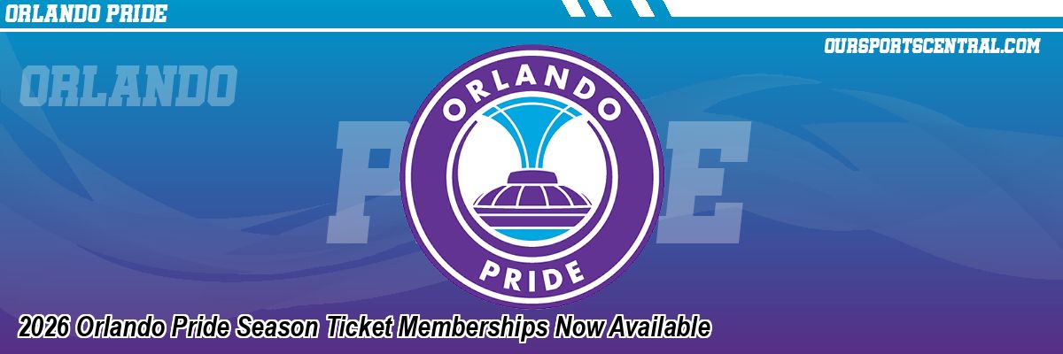 2026 Orlando Pride Season Ticket Memberships Now Available