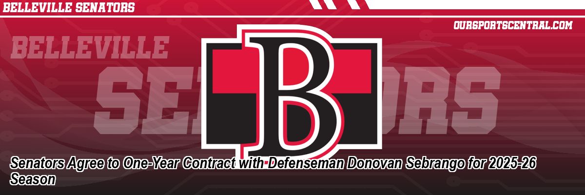 Senators Agree to One-Year Contract with Defenseman Donovan Sebrango for 2025-26 Season