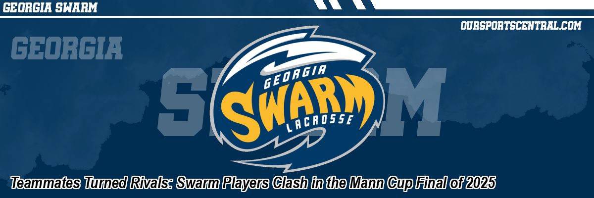 Teammates Turned Rivals: Swarm Players Clash in the Mann Cup Final of 2025