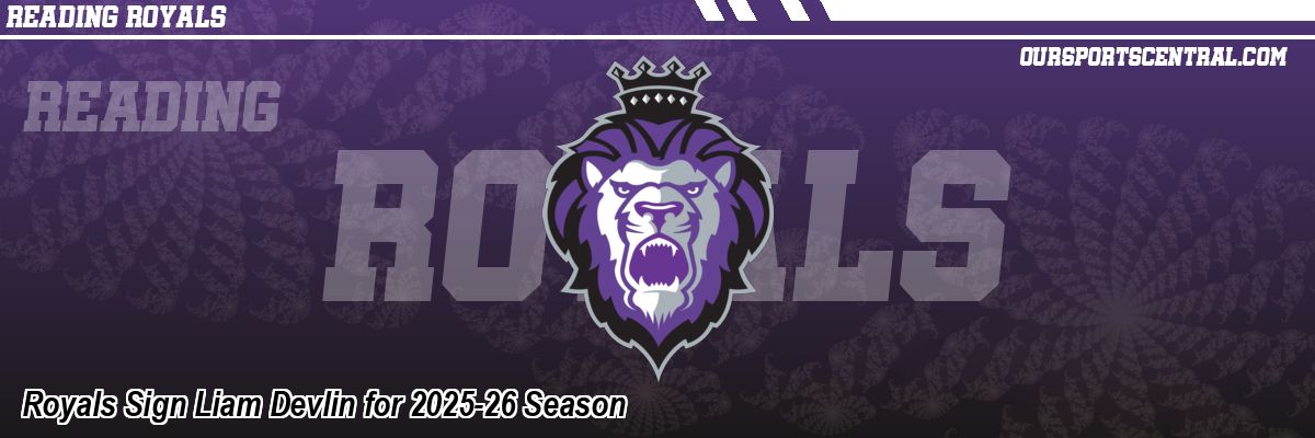 Royals Sign Liam Devlin for 2025-26 Season