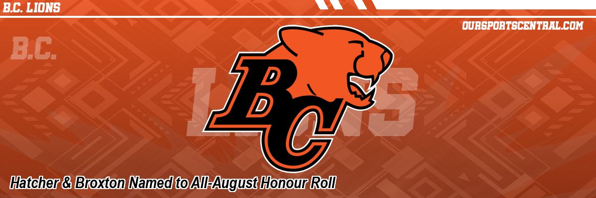 Hatcher & Broxton Named to All-August Honour Roll