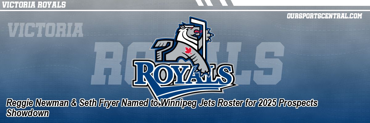Reggie Newman & Seth Fryer Named to Winnipeg Jets Roster for 2025 Prospects Showdown