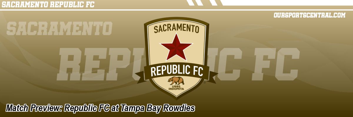Match Preview: Republic FC at Tampa Bay Rowdies