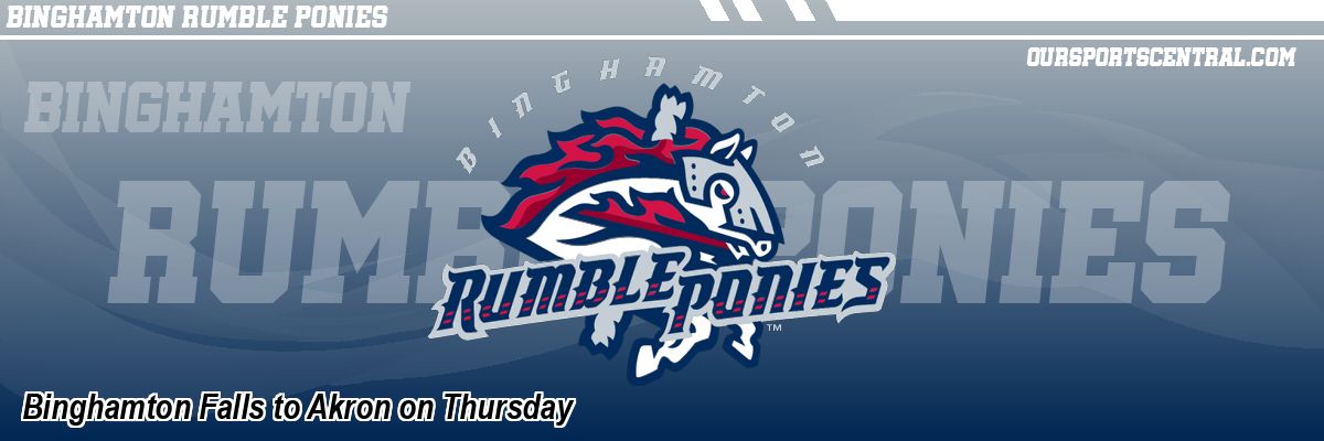 Binghamton Falls to Akron on Thursday