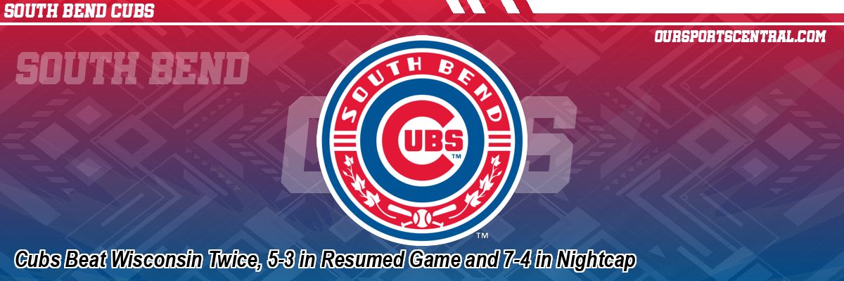 Cubs Beat Wisconsin Twice, 5-3 in Resumed Game and 7-4 in Nightcap