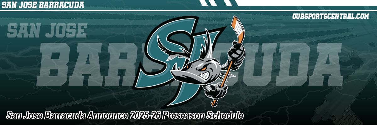 San Jose Barracuda Announce 2025-26 Preseason Schedule