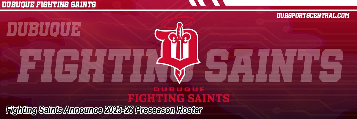 Fighting Saints Announce 2025-26 Preseason Roster