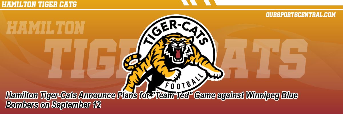 Hamilton Tiger-Cats Announce Plans for 