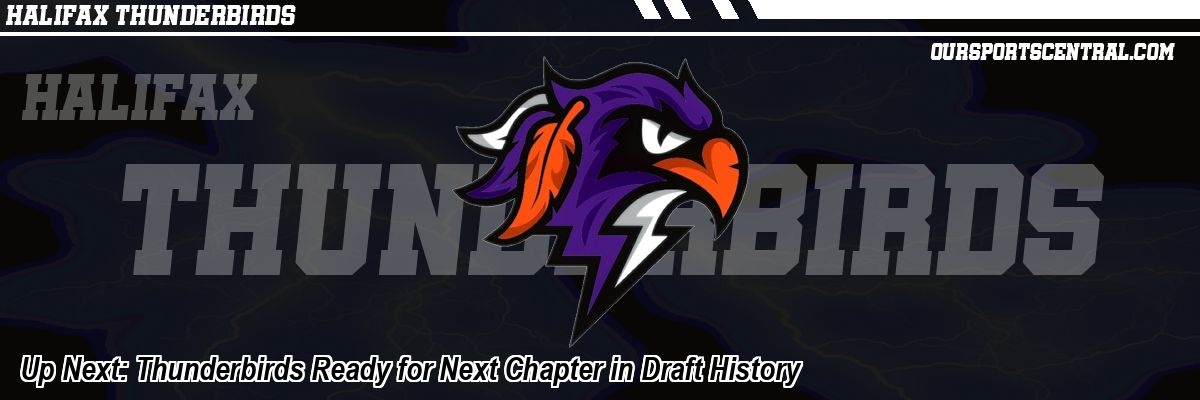 Up Next: Thunderbirds Ready for Next Chapter in Draft History