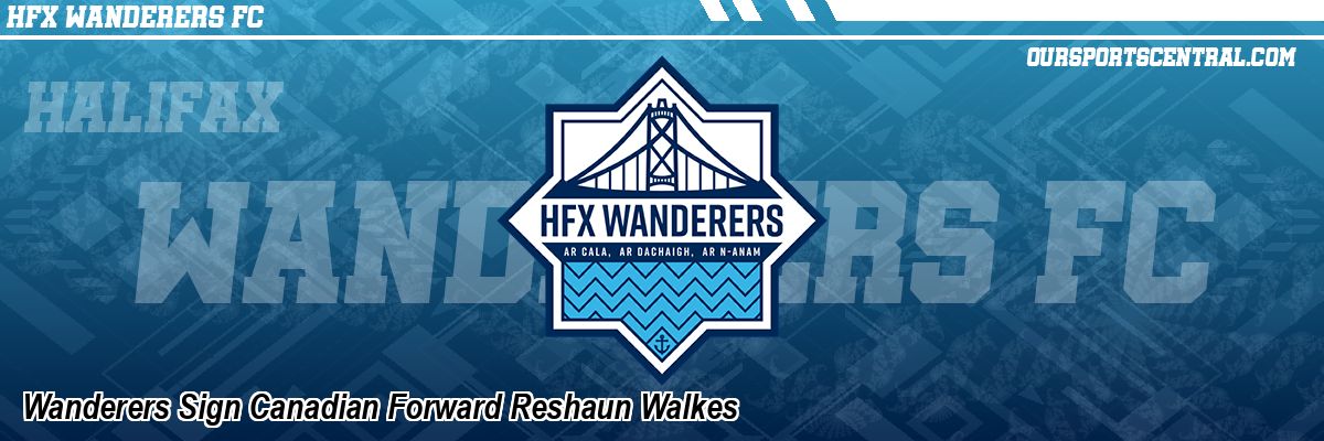 Wanderers Sign Canadian Forward Reshaun Walkes