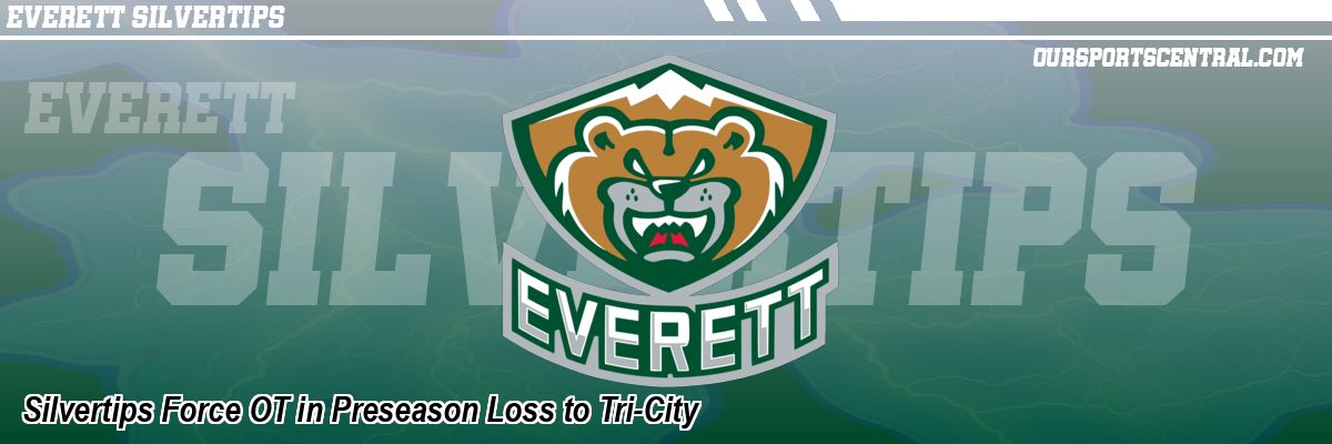 Silvertips Force OT in Preseason Loss to Tri-City