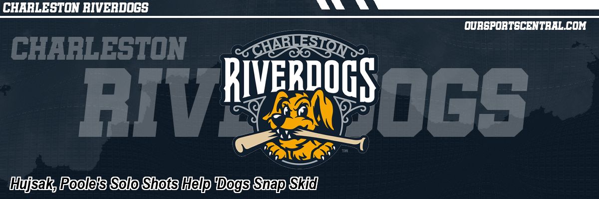 Hujsak, Poole's Solo Shots Help 'Dogs Snap Skid