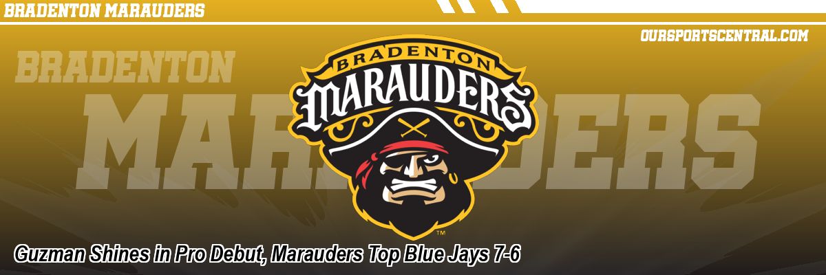 Guzman Shines in Pro Debut, Marauders Top Blue Jays 7-6