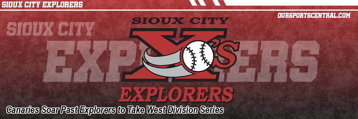 Canaries Soar Past Explorers to Take West Division Series