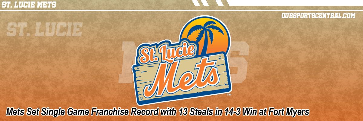 Mets Set Single Game Franchise Record with 13 Steals in 14-3 Win at Fort Myers
