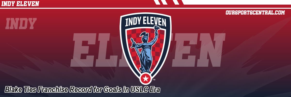 Blake Ties Franchise Record for Goals in USLC Era