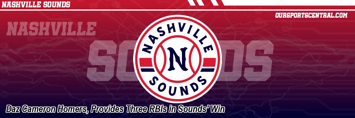 Daz Cameron Homers, Provides Three RBIs in Sounds' Win