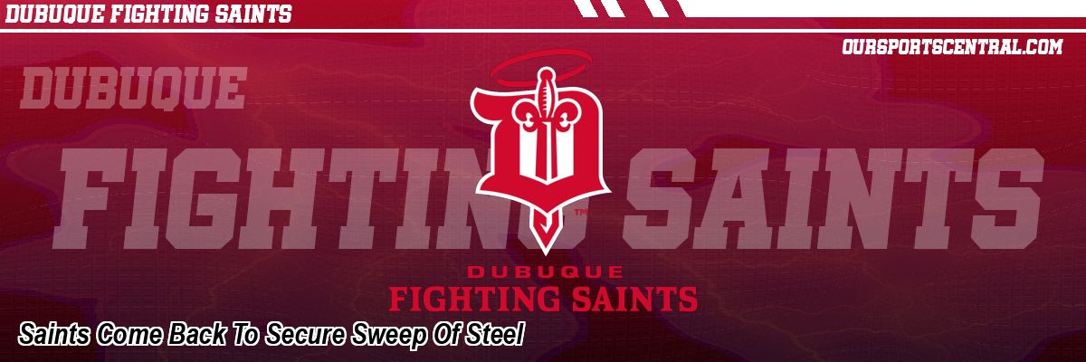 Saints Come Back To Secure Sweep Of Steel