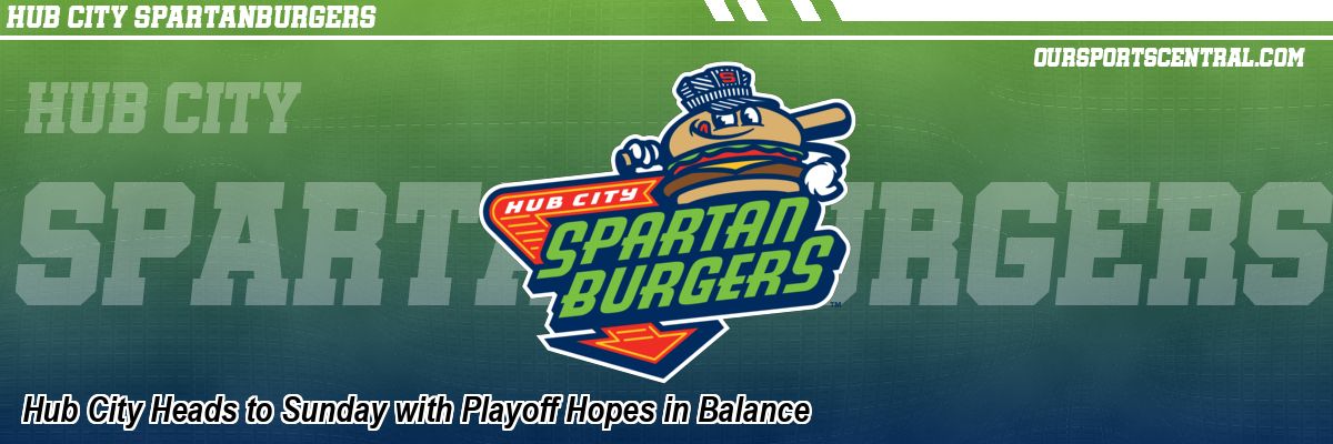 Hub City Heads to Sunday with Playoff Hopes in Balance
