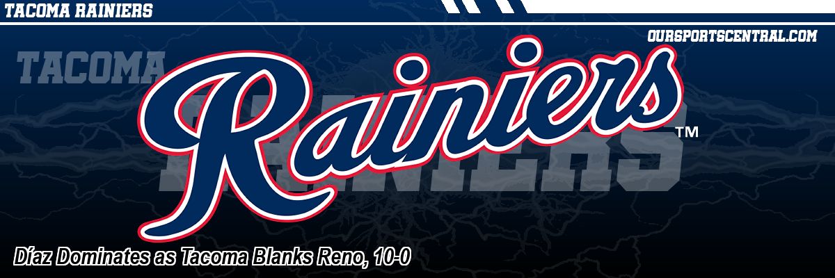 Díaz Dominates as Tacoma Blanks Reno, 10-0