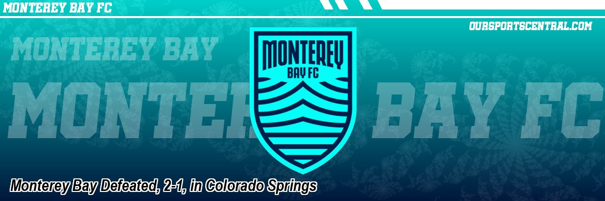 Monterey Bay Defeated, 2-1, in Colorado Springs