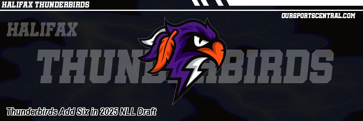 Thunderbirds Add Six in 2025 NLL Draft