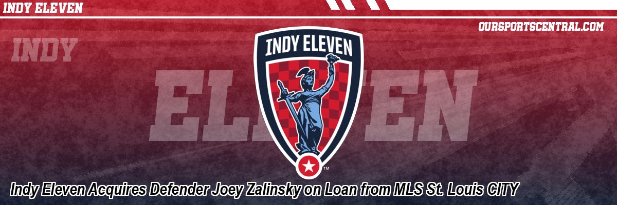 Indy Eleven Acquires Defender Joey Zalinsky on Loan from MLS St. Louis CITY