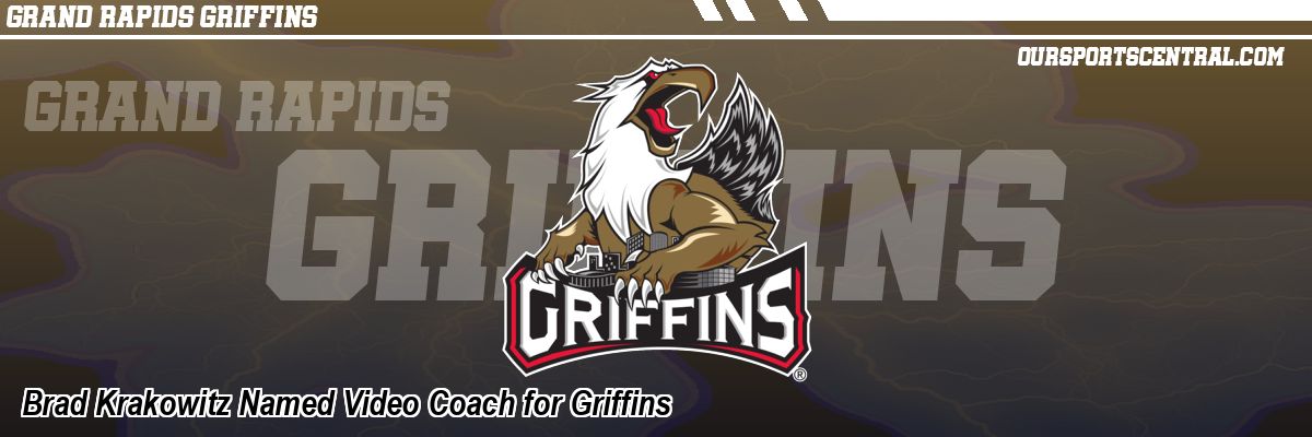 Brad Krakowitz Named Video Coach for Griffins