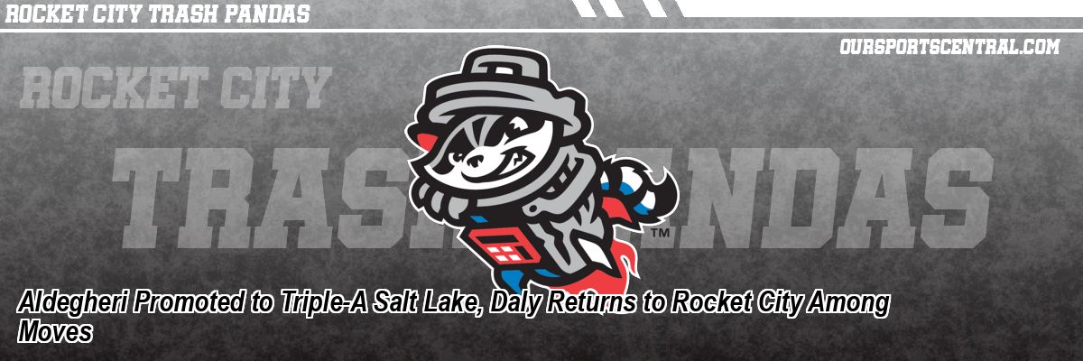 Aldegheri Promoted to Triple-A Salt Lake, Daly Returns to Rocket City Among Moves