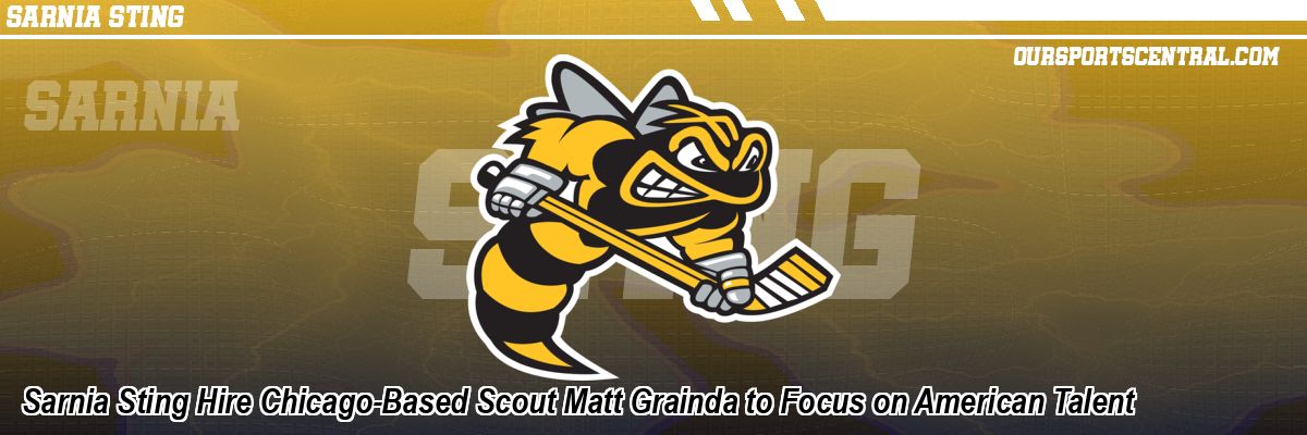 Sarnia Sting Hire Chicago-Based Scout Matt Grainda to Focus on American Talent