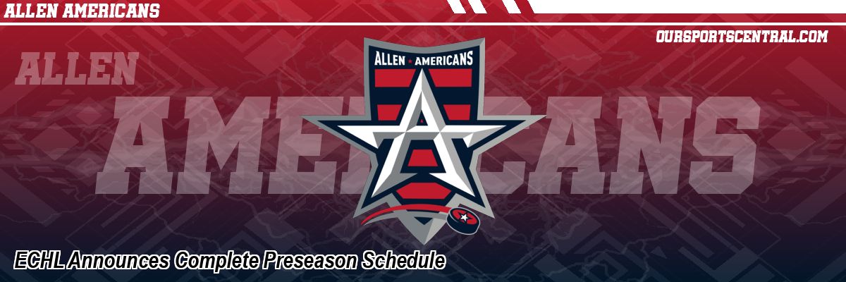 ECHL Announces Complete Preseason Schedule