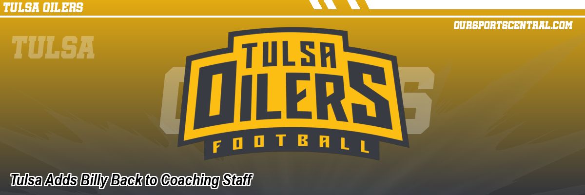 Tulsa Adds Billy Back to Coaching Staff
