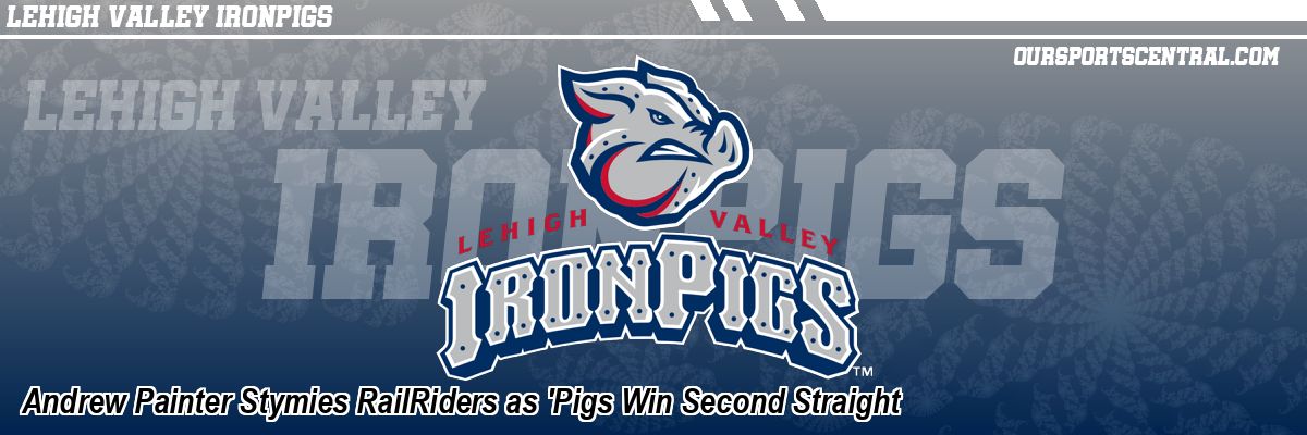 Andrew Painter Stymies RailRiders as 'Pigs Win Second Straight