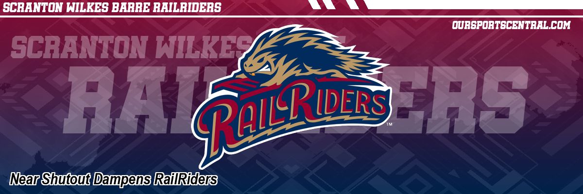 Near Shutout Dampens RailRiders