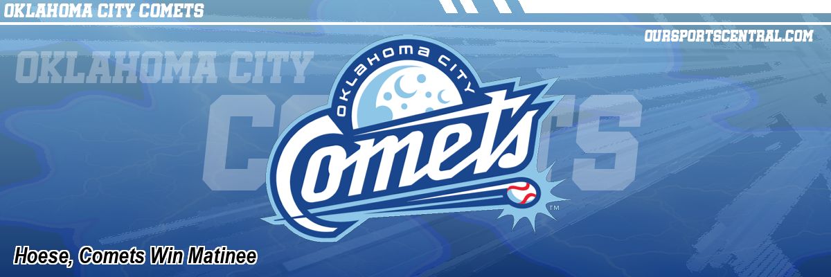 Hoese, Comets Win Matinee
