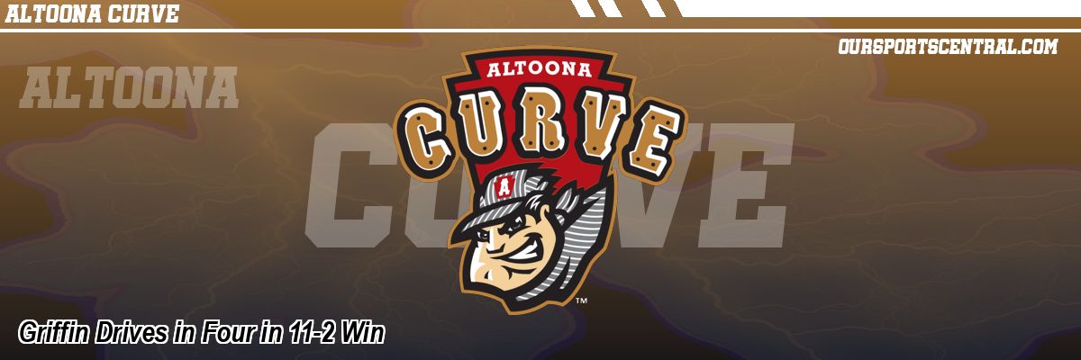 Griffin Drives in Four in 11-2 Win