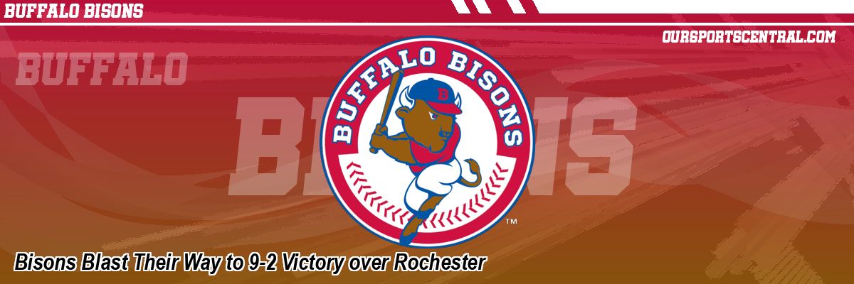 Bisons Blast Their Way to 9-2 Victory over Rochester