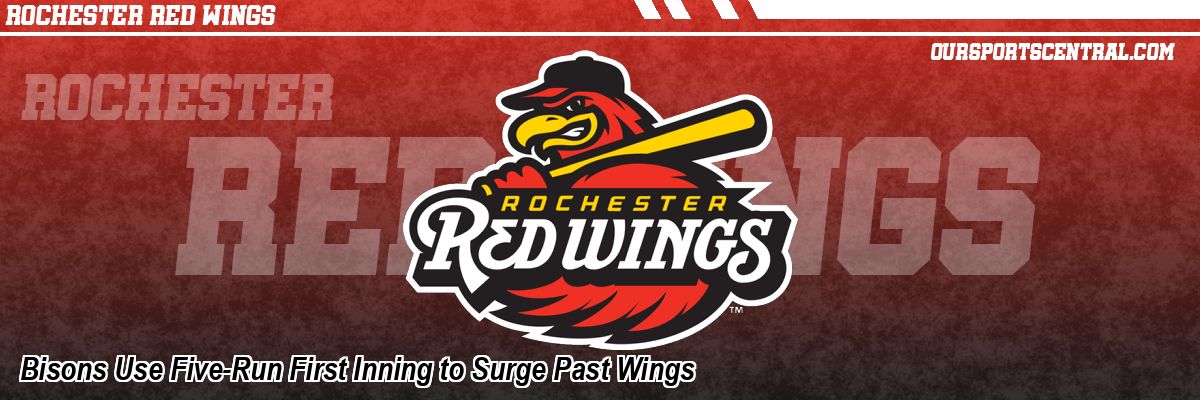 Bisons Use Five-Run First Inning to Surge Past Wings