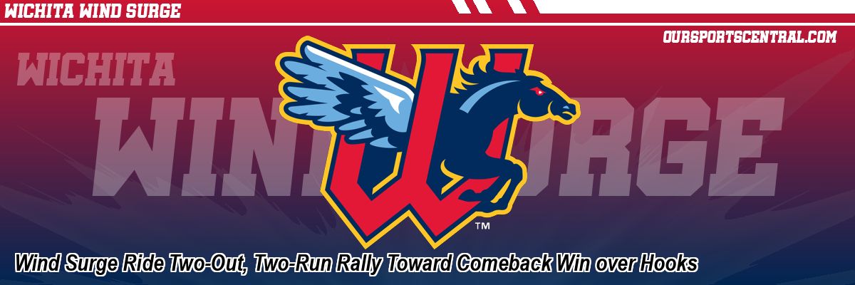 Wind Surge Ride Two-Out, Two-Run Rally Toward Comeback Win over Hooks