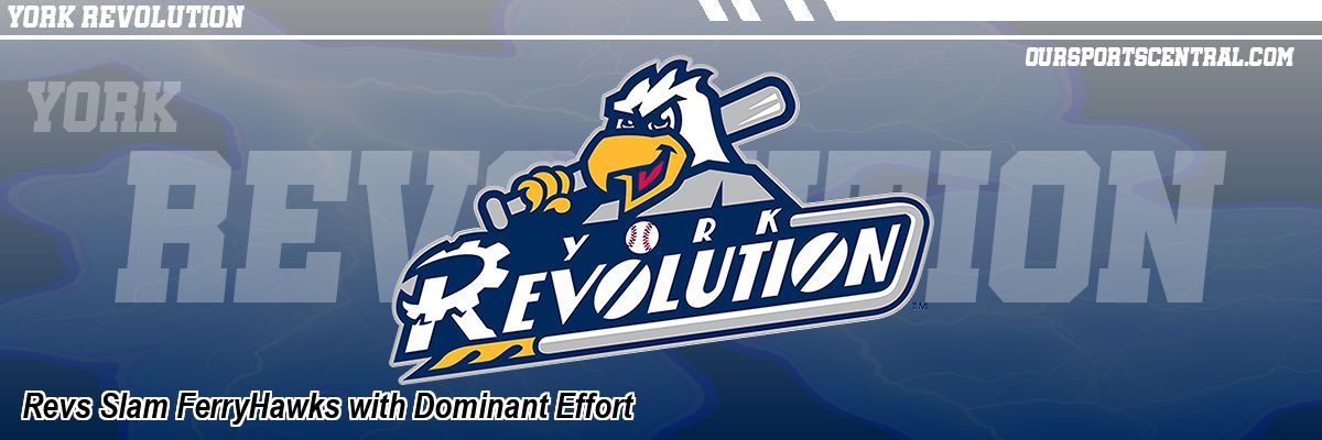 Revs Slam FerryHawks with Dominant Effort
