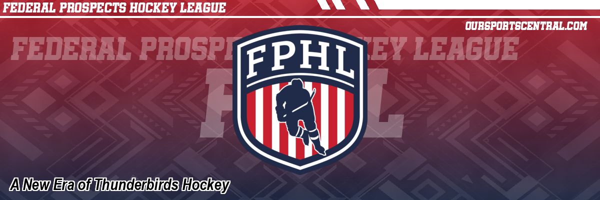 A New Era of Thunderbirds Hockey