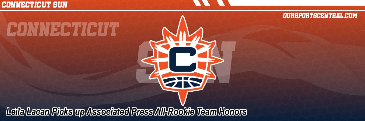 Leïla Lacan Picks up Associated Press All-Rookie Team Honors